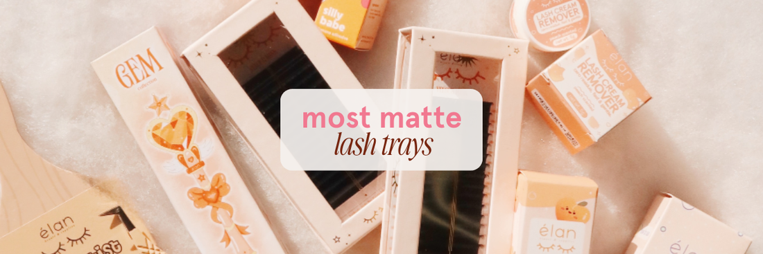 GET TO KNOW OUR LASH TRAYS: MATTE LINE