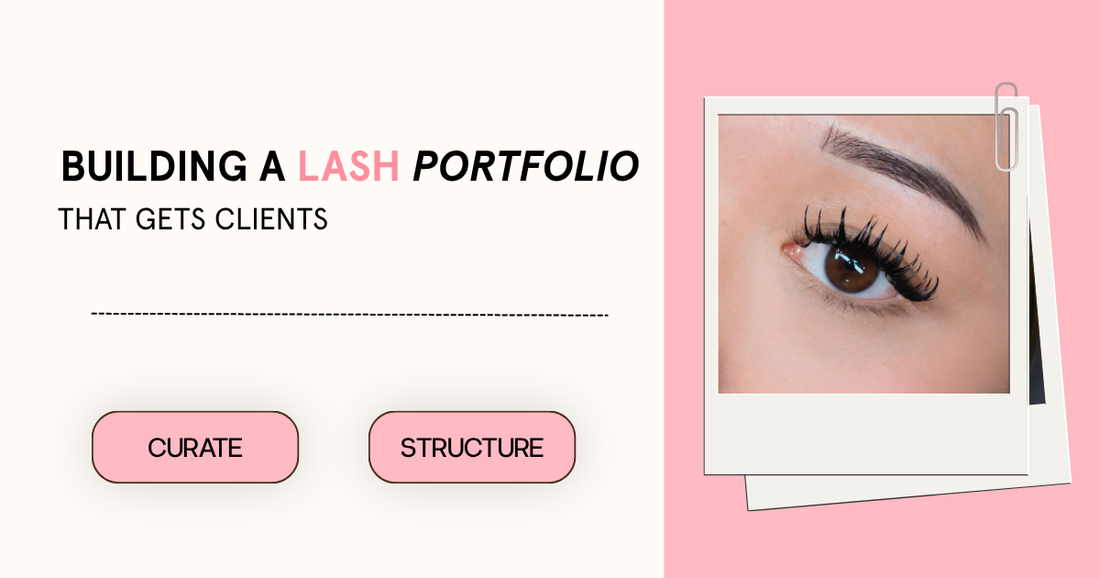 HOW TO BUILD A LASH PORTFOLIO THAT GETS CLIENTS