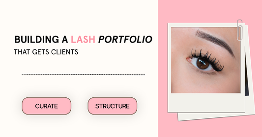 HOW TO BUILD A LASH PORTFOLIO THAT GETS CLIENTS