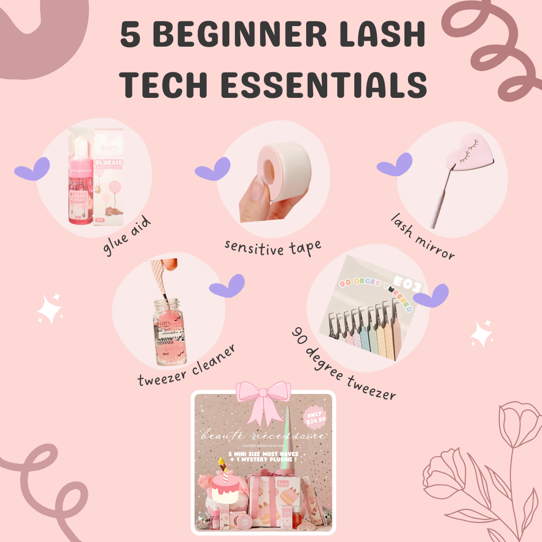 5 ESSENTIALS FOR BEGINNER LASH TECHS