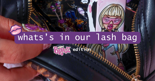 WHAT'S IN OUR BRATZ LASH BAG: THE ULTIMATE LASH ESSENTIALS