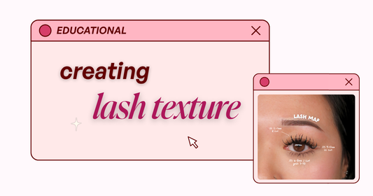 HOW TO CREATE TEXTURE IN LASH SETS
