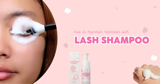 HOW TO MAINTAIN RETENTION WITH LASH SHAMPOO