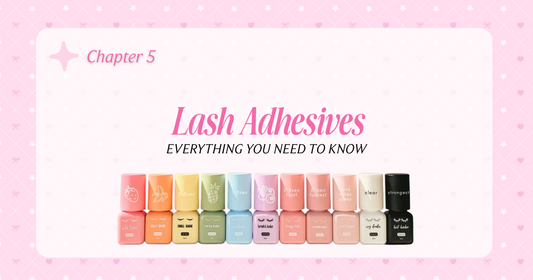 CHAPTER 5: LASH ADHESIVES