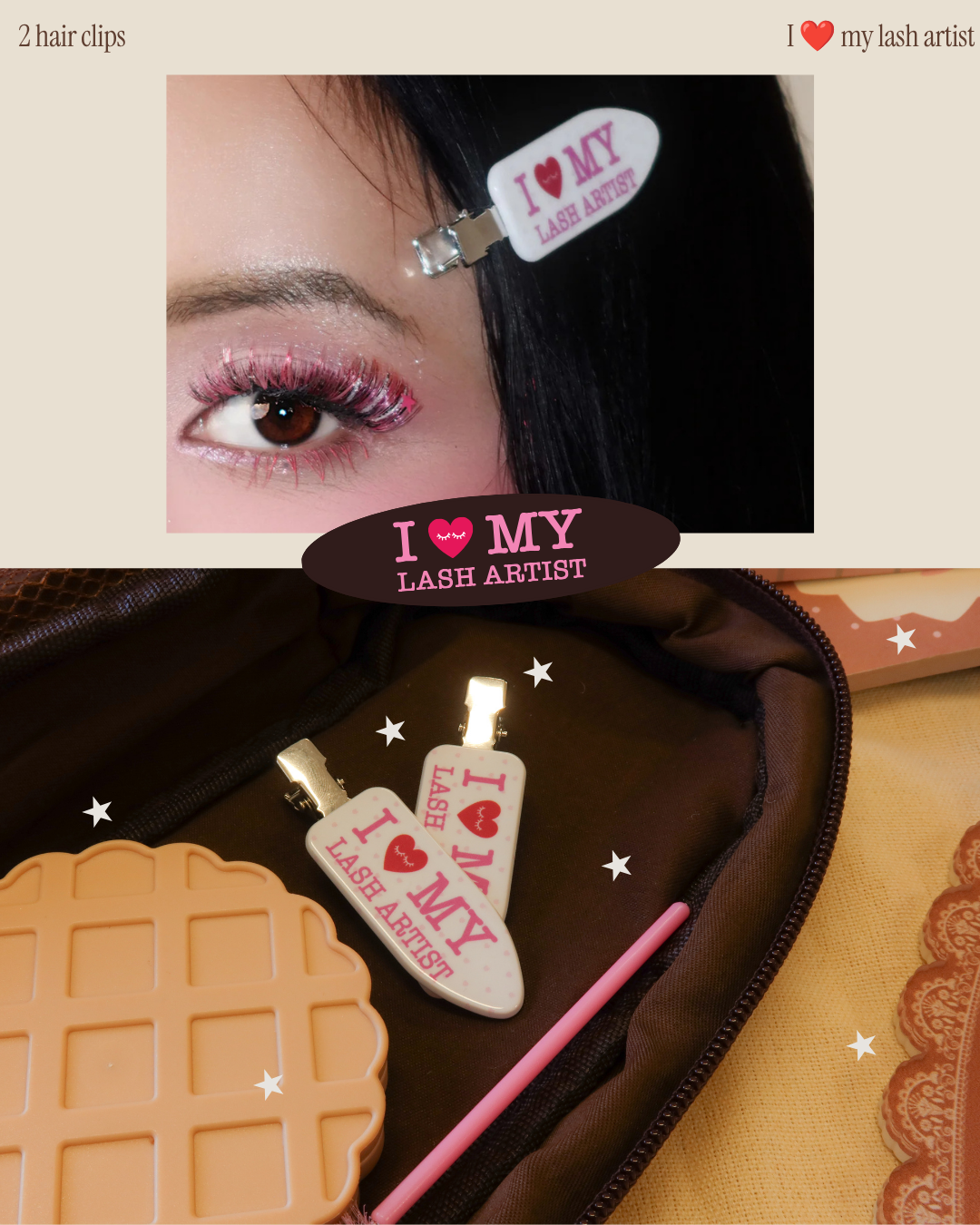 Two “I Love My Lash Artist” hair clips shown in a brown lash case, with one clip worn in the hair beside a pink lash look.