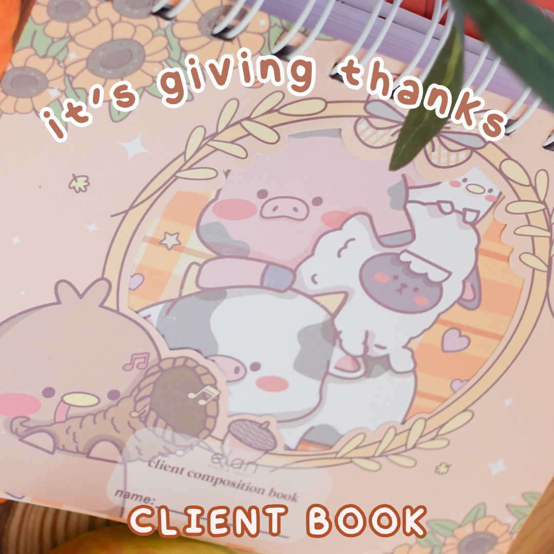 *IT'S GIVING THANKS~* client info book